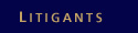 Litigants