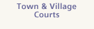 Town & Village Courts