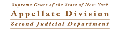 Supreme Court of the State of New York Appellate Division Second Judicial Department