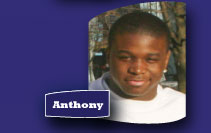 Hear Anthony's story