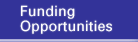 Funding Opportunities
