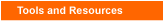 Tools and resources