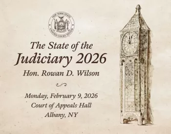 The State of the Judiciary 2026. Honorable Rowan Wilson. Monday, February 9, 2026. Court of Appeals Hall, Albany New York